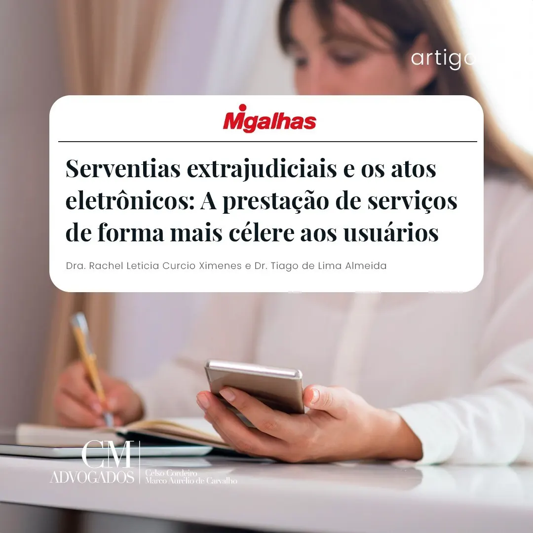 Serventias extrajudiciais e os atos eletrônicos: A prestação de serviços de forma mais célere aos usuários